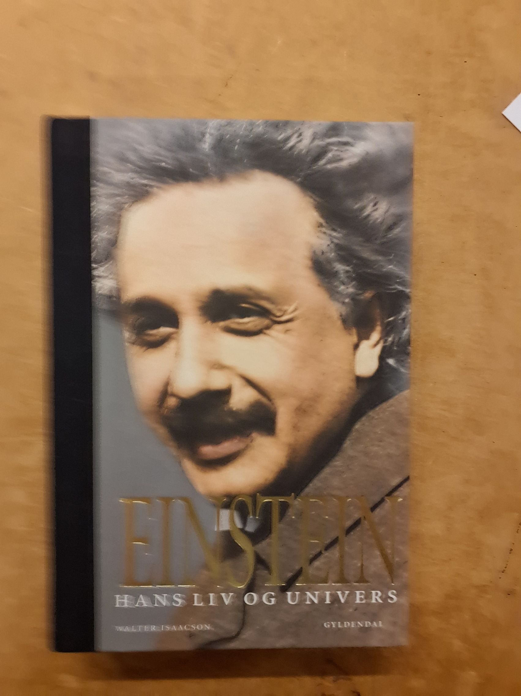 Einstein, hans liv og univers af walter Isaacson